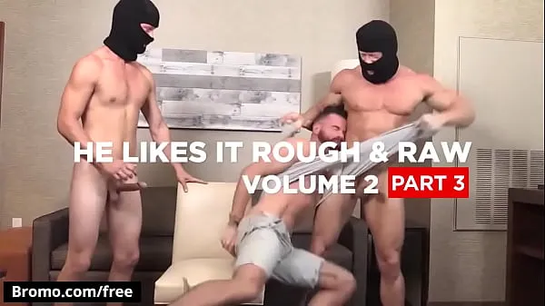 Bromo - Brendan Patrick with KenMax London at He Likes It Rough Raw Volume 2 Part 3 Scene 1 - Trailer preview Video baru yang besar