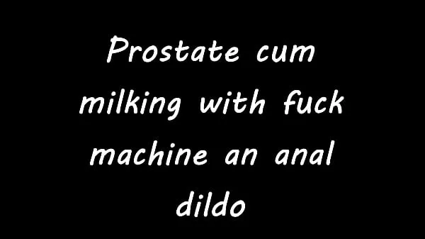 Veliki Prostate cum milking with fuck machine an anal dildo novi videoposnetki