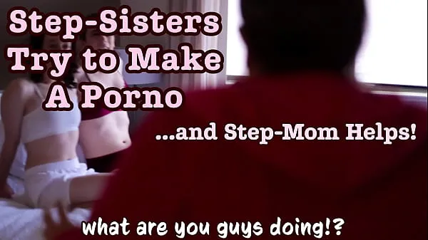 Grote StepSisters Make a Porno and StepMom Directs Them How To Fuck Painful Big Dick Stretches Out Tight Pussy nieuwe video's