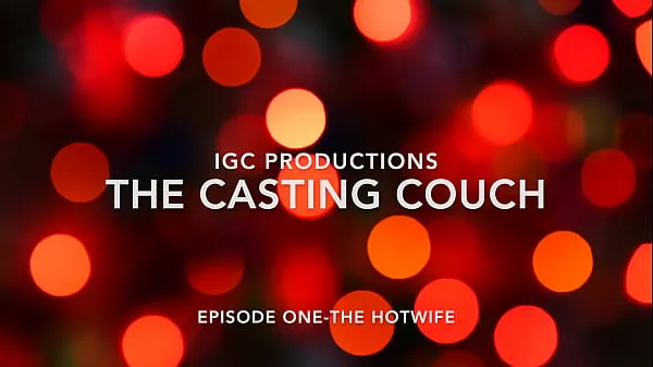 Store The Casting Couch-Part One- The Hotwife-Katrina Naglo nye videoer