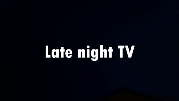 大きなLate night TV新しい動画